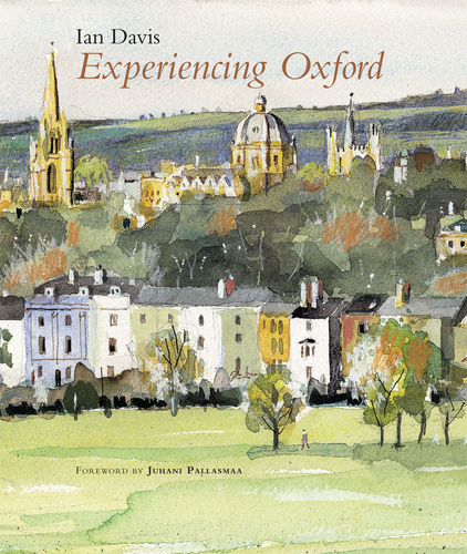 BOOK | Experiencing Oxford by Ian Davis